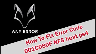 How To Fix Error Code 001c080f NFS heat ps4 -NEED FOR SPEED HEAT-ANY ERROR