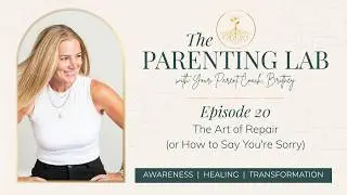 20. The Art of Repair (or How to Say You're Sorry)