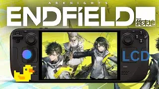Arknights: Endfield on Steam Deck &mdash; Launch Day Performance Test
