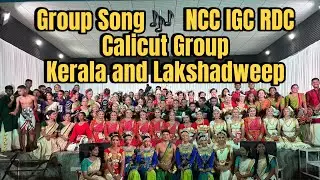 Group song 🎶 NCC IGC RDC | Calicut Gruop | Kerala and Lakshadweepp #ncccamp #rdc #explore #trending 