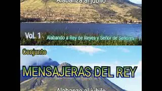 CONJUNTO MENSAJERAS DEL REY-otavalo:(Taita Dios kayakpika paipa shimi nishkata paktachishun)