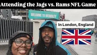 Attending the Jacksonville Jaguars Game in London, England UK 🇬🇧