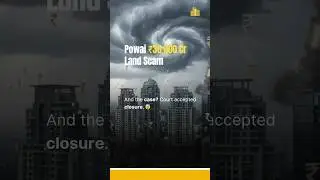 Powai ₹30,000 Cr Land Scam 🤯 | Court Accepts Closure | Mumbai Real Estate Truth #realestate