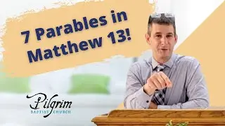 The Key to Carefully Understanding the Meaning of the 7 Parables in Matthew 13!