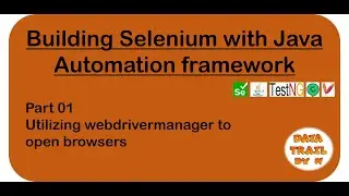 Selenium Java Automation Framework Day01 Webdrivermanager