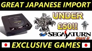 Best Japanese Import Games Under &pound;50 (Sega Saturn Part 3)