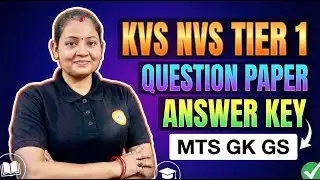 Shocking GK GS Questions in KVS NVS Tier 1 MTS