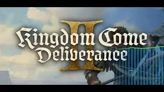 First Time KCD2! No Going back in saves Etc 👑 Its my BIRTHDAY 👑