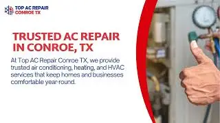 AC Repair Conroe, TX | (936) 280-5154 | Top AC Repair Conroe, TX