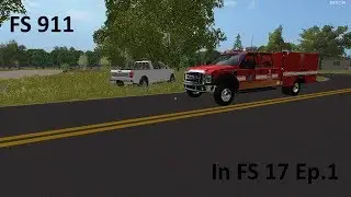 FS 911 FS17 Style Ep  1