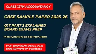 CBSE Class 12 Accounts Sample paper 2025-26 Q17 - part 2 | Board Exams 2026 #accountancy 