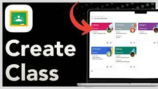 How to Create a Class in Google Classroom