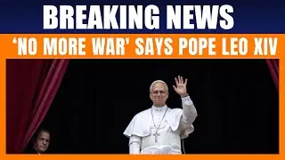 VATICAN CITY -'No more war' says Pope Leo XIV in First Address | News9 #vatican