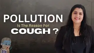 Pollution Is Getting Worse | Solution for Cough Problem | English | @drmmerlinpatrao