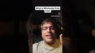 What is wpi | what is wholesale price index | how many items in wpi | how inflation is calculated