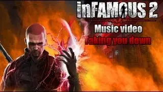 (GMV) inFAMOUS 2 Music Video - Taking You Down (Evil Cole Tribute)