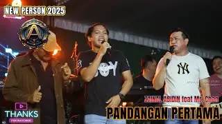 NEW PERSON 2025 I PANDANGAN PERTAMA I ZAINAL ABIDIN I  SUNGAI BUNUT KARYA JAYA KERTAPATI PALEMBANG
