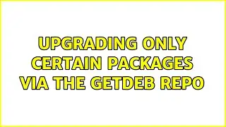 Upgrading only certain packages via the getdeb repo (3 Solutions!!)