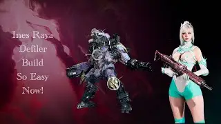 Ines Raya VS Defiler So Easy Now! 💪💕 Build And Guide you Need to Know 💕 The First Descendant