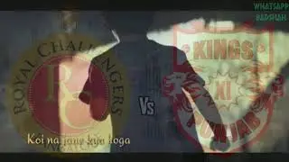 RCB vs KXIP WhatsApp status