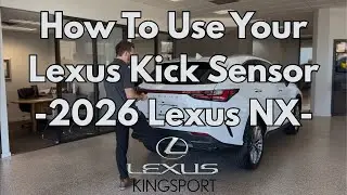How to Use the Lexus Kick Sensor (Hands-Free Trunk Tutorial)