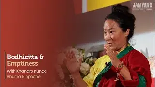 Bodhicitta & Emptiness with Khandro Kunga Bhuma Rinpoche - Session 2