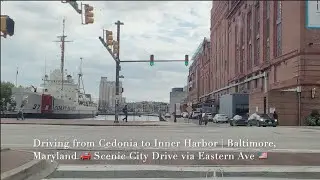 Driving from Cedonia to Inner Harbor | Baltimore, Maryland 🚗 Scenic City Drive via Eastern Ave 🇺🇸