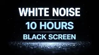 Fall Asleep Fast with White Noise | 10 Hours Black Screen