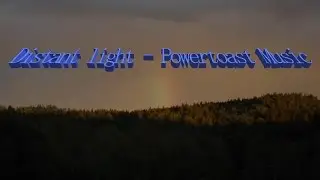 Distant Light - Powertoast Music