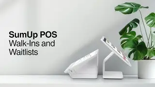 How to Use the Waitlist Walk-In Feature in SumUp POS