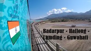 Train Journey | Badarpur | Haflong | Guwahati | Humsafar Express