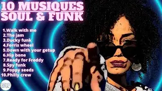 10 MUSIQUES Soul et Funk Instrumental MIX