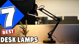 7 Must-Have Desk Lamps for Productive Work