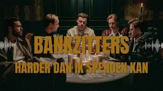 BANKZITTERS - HARDER DAN IK SPENDEN KAN (LYRICS)