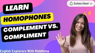 Homophones Mastery: Complement vs. Compliment - Improve Your English Vocabulary