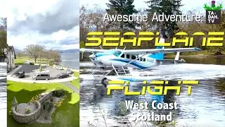 Seaplane Flight from Loch Lomond over Scotland&rsquo;s West Coast, Lowlands and Inner Hebrides | TA-DAH.TV
