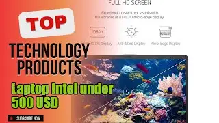 Top 3 Technology products about Laptop Intel under 500 USD High-selling of NOW