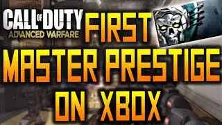 WORLDS FIRST LEGIT MASTER PRESTIGE ON XBOX! - Advanced Warfare First 15th Prestige