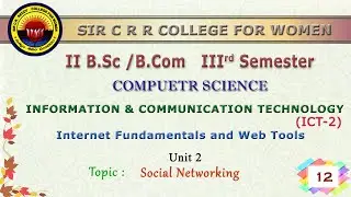 12.  II BSc & BCom 3rd Sem -  Computers -  ICT 2 -  Unit 2 -  Social Networking   Part 3