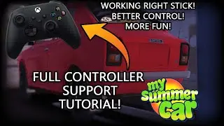 My Summer Car - How To Get Full Controller Support For Driving Vehicles.