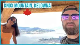 Conquering Knox Mountain in Kelowna, British Columbia 🇨🇦