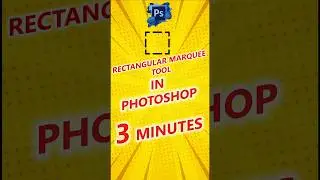 ИНСТРУМЕНТ &laquo;ПРЯМОУГОЛЬНАЯ ОБЛАСТЬ&raquo; В PHOTOSHOP | #photoshop| | #trcacademy | #photoshoptutorial |😊👍