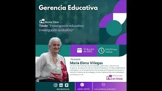 Master Class: Investigaci&oacute;n Educativa, Investigaci&oacute;n Evaluativa (UCAB)