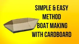 Simple & Easy Mini Boat Making with Cardboard | DIY Cardboard Boat | #MiniBoat #DIY #cardboardcraft