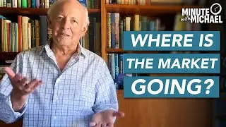 The Real Estate Market in 2020 | Minute with Michael