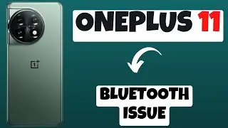 Oneplus 11 Bluetooth Problem || Bluetooth Not Working Problem || Bluetooth issue