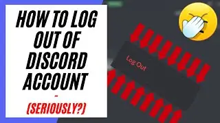 How to Log Out of Discord Account..