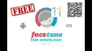 Facetune Free Download APK for Android, iOS 11 & PC Online