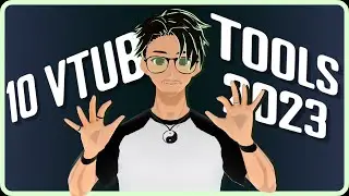 10 Essential Vtubing Tools in 2023