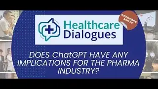 Does #ChatGPT have any implications for the #pharma Industry?